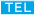 TEL